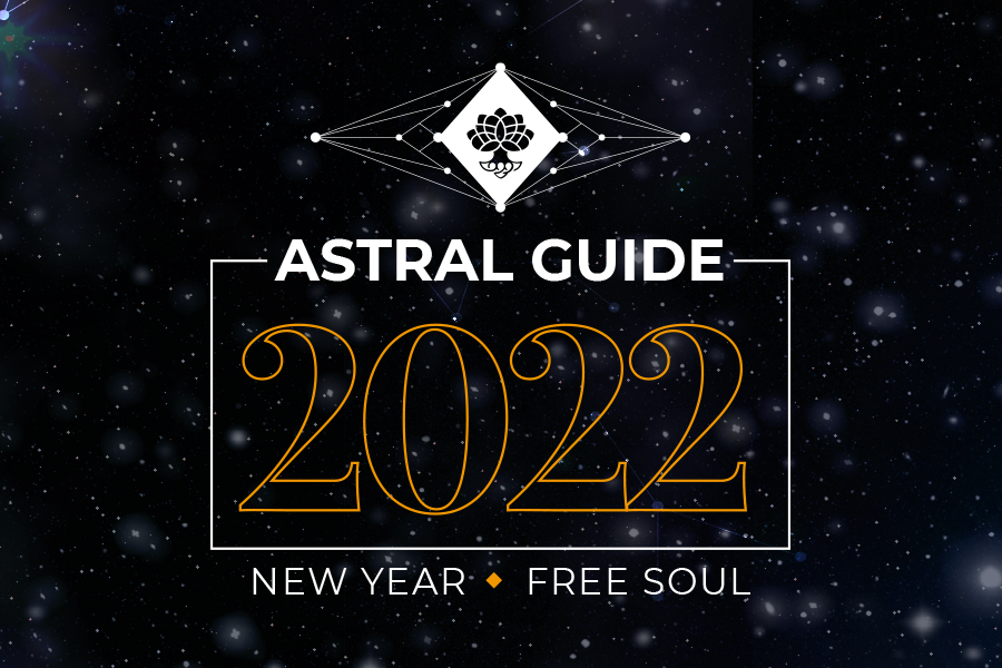 Astral Guides 2022 - Find out what 2022 will look like
