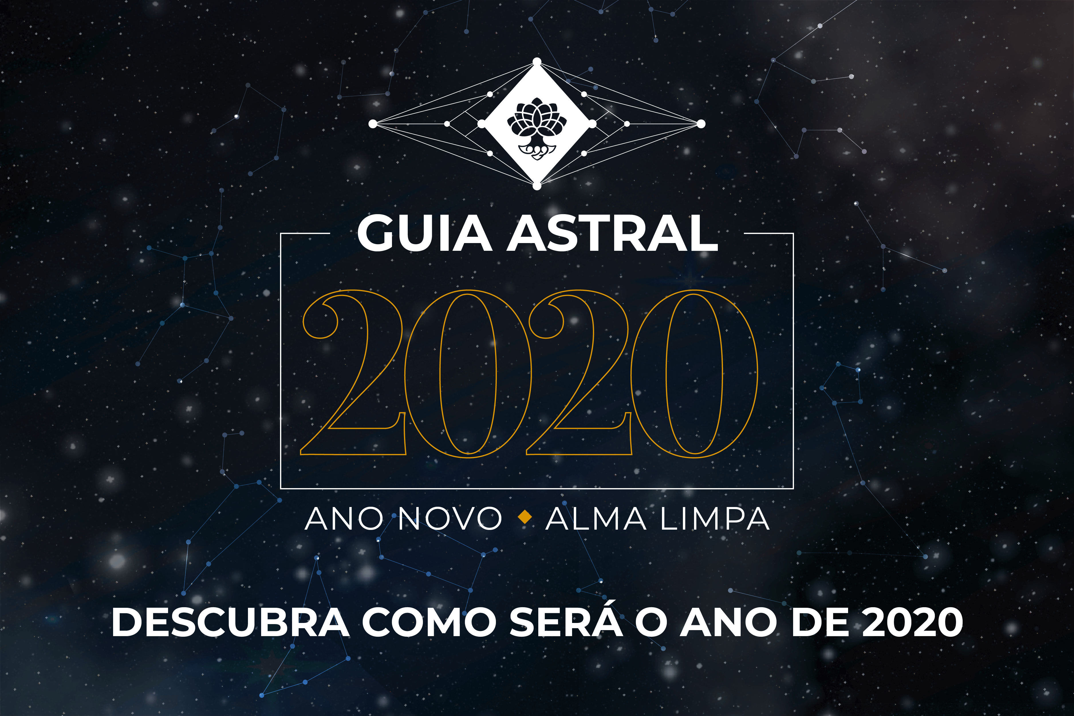 Guias Astrais 2020 - Descubra como será o ano de 2020