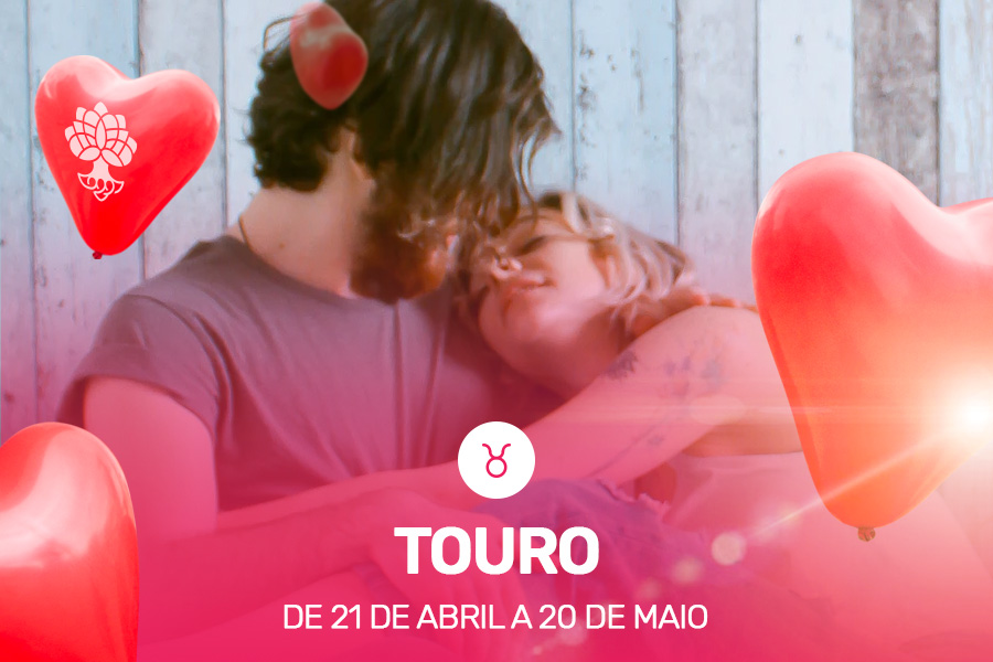 Touro - Zodíaco do Amor